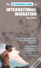 No-Nonsense Guide To International Migration