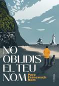 No Oblidis El Teu Nom