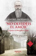 No Olvidéis El Amor