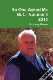 No One Asked Me But... Volume 3 2010
