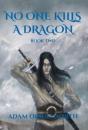 No One Kills A Dragon - Preview