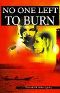 No One Left To Burn - Preview