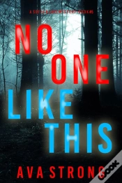 Capa do artigo No One Like This (A Sofia Blake Fbi Suspense Thriller—Book Five)