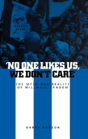 No One Likes Us, We Don'T Care - Preview