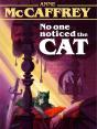 No One Noticed The Cat - Preview
