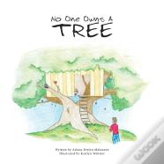 No One Owns A Tree