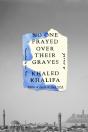 No One Prayed Over Their Graves - Preview