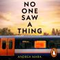 No One Saw A Thing - Preview