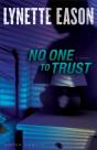 No One To Trust (Hidden Identity Book #1) - Preview
