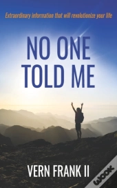 No One Told Me: Extraordinary Informatio