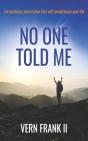 No One Told Me: Extraordinary Informatio - Preview