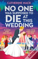 No One Was Supposed To Die At This Wedding