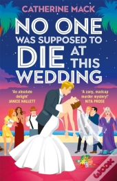 No One Was Supposed To Die At This Wedding