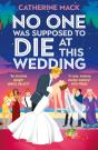 No One Was Supposed To Die At This Wedding - Preview