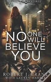 No One Will Believe You