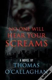 No One Will Hear Your Screams
