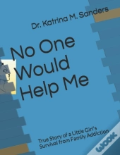 No One Would Help Me