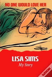 Capa do artigo No One Would Love Her
