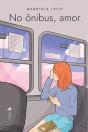 No Ônibus, Amor - Preview