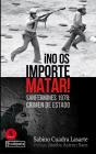 ¡No Os Importe Matar! - Preview