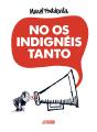 No Os Indignéis Tanto - Preview