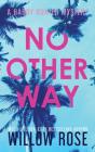 No Other Way - Preview