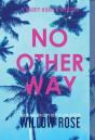 No Other Way - Preview