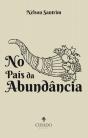No País da Abundância - Preview
