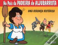 No País da Padeira de Aljubarrota