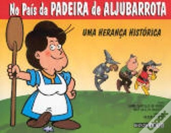 Capa do artigo No País da Padeira de Aljubarrota