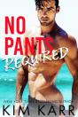 No Pants Required - Preview