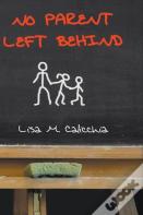 No Parent Left Behind