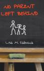 No Parent Left Behind - Preview