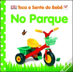 Capa do artigo No Parque - Toca e Sente do Bebé