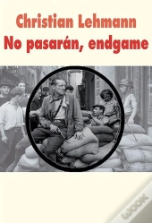 No Pasaran, Endgame