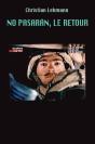 No Pasaran, Le Retour - Preview
