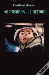 No Pasaran, Le Retour