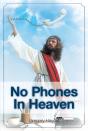 No Phones In Heaven - Preview