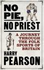 No Pie, No Priest - Preview
