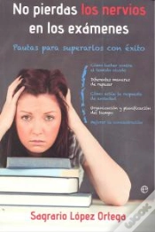 Capa do artigo No Pierdas Los Nervios En Los Examenes