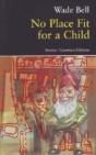 No Place Fit For A Child - Preview