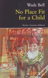 No Place Fit For A Child