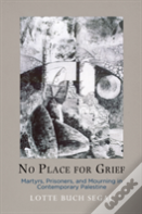 No Place For Grief