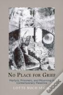 No Place For Grief