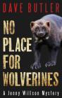 No Place For Wolverines - Preview