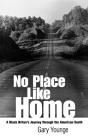 No Place Like Home - Preview