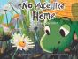 No Place Like Home - Preview
