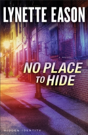 No Place To Hide Â€“ A Novel - Preview