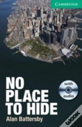 No Place To Hide Level 3 Lower-Intermediate With Audio Cd