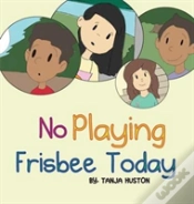 Capa do artigo No Playing Frisbee Today